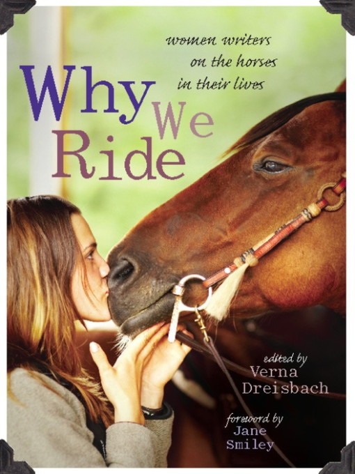 Title details for Why We Ride by Verna Dreisbach - Available